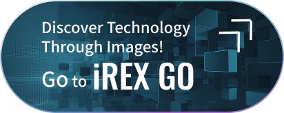 Discover Technology Through Images! Go to iREX GO